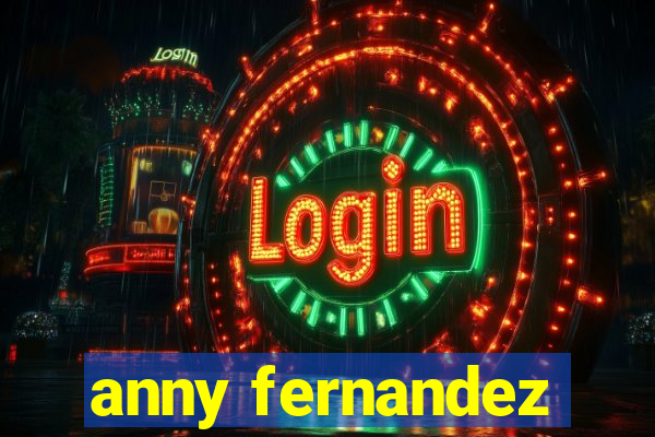 anny fernandez