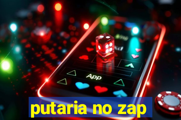 putaria no zap
