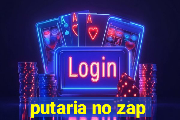 putaria no zap