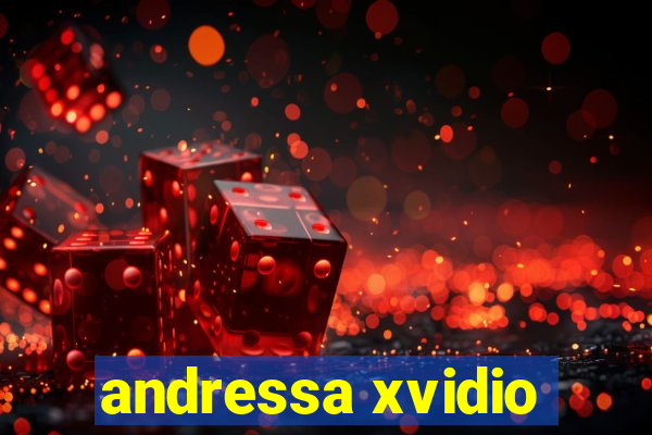 andressa xvidio