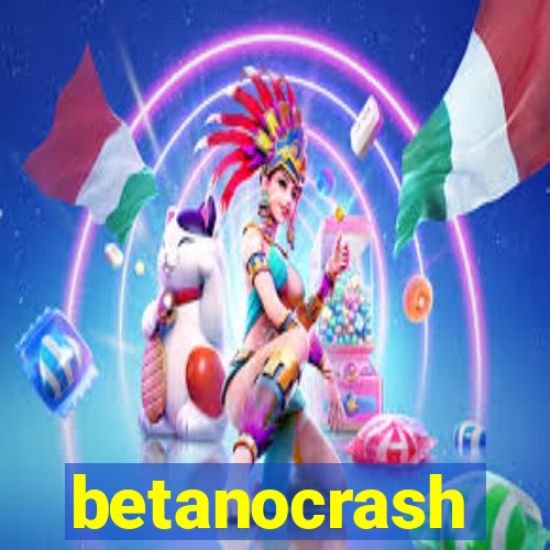 betanocrash