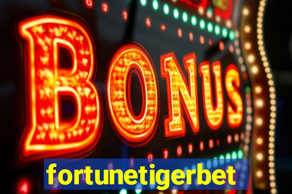 fortunetigerbet