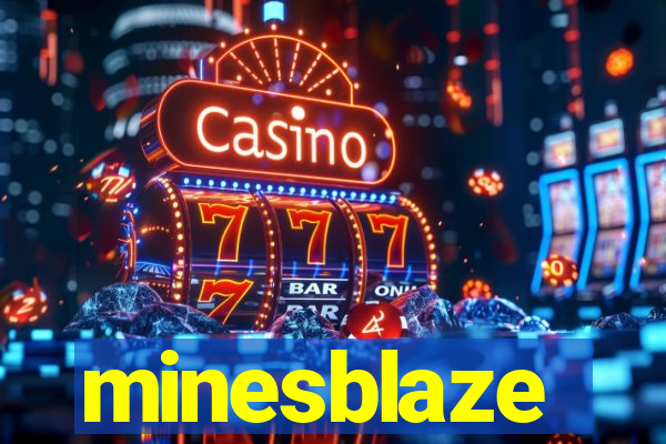 minesblaze