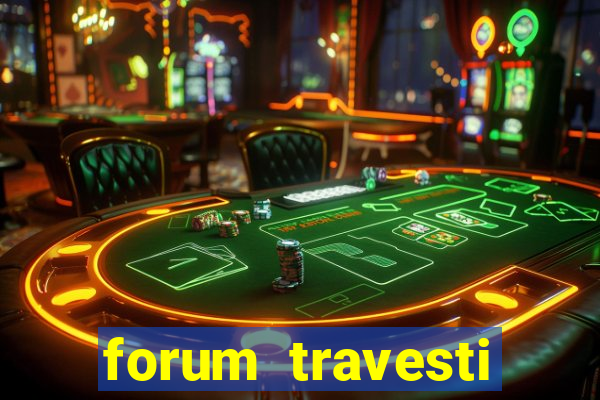 forum travesti porto alegre