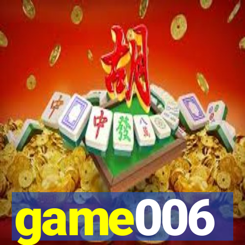game006
