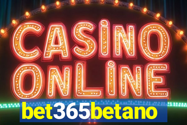 bet365betano