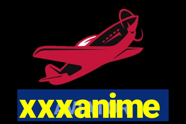 xxxanime