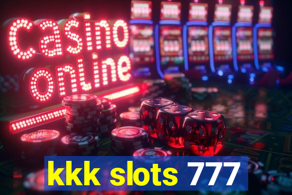 kkk slots 777