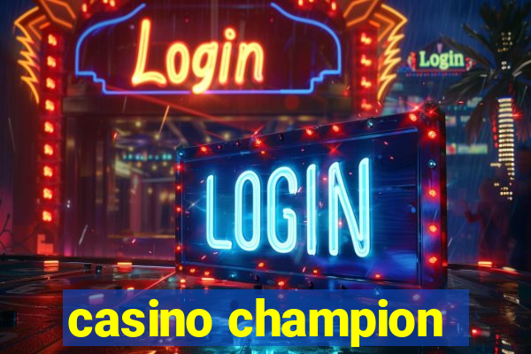 casino champion