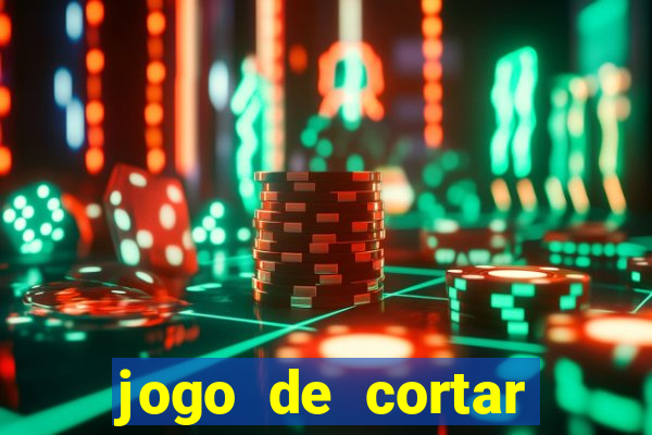 jogo de cortar frutas aposta