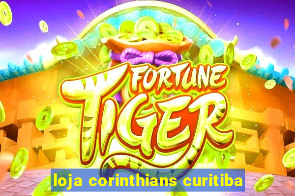 loja corinthians curitiba