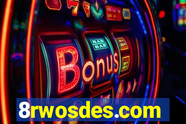 8rwosdes.com