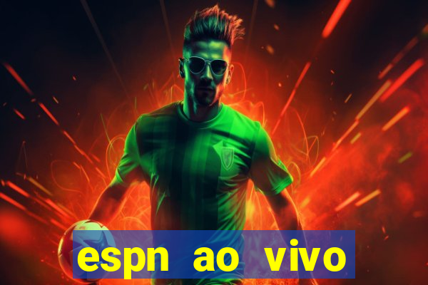 espn ao vivo online gratis