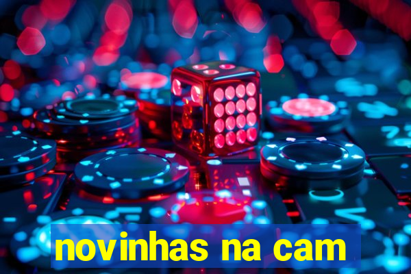 novinhas na cam