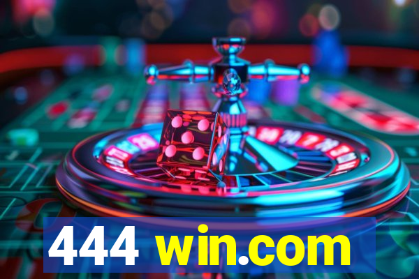 444 win.com