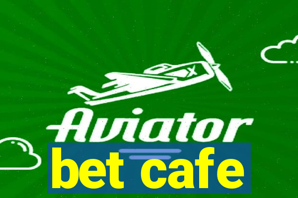 bet cafe
