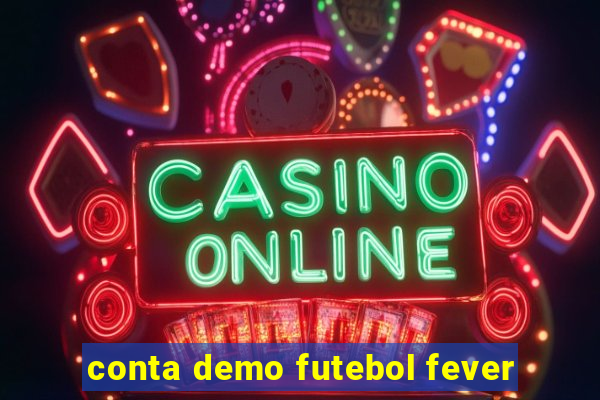 conta demo futebol fever