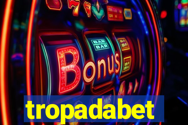 tropadabet