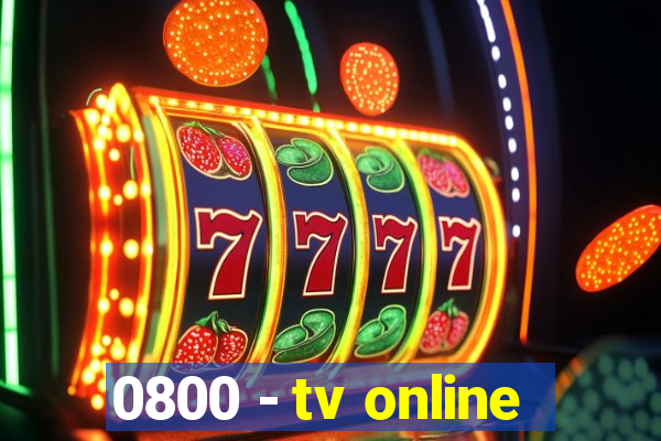 0800 - tv online