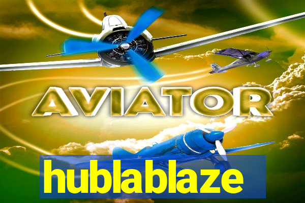 hublablaze