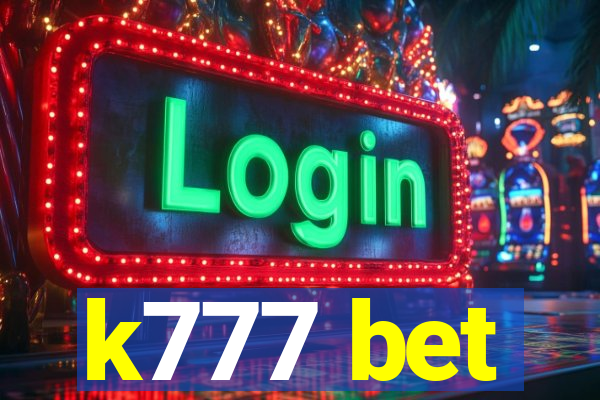 k777 bet