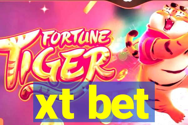 xt bet