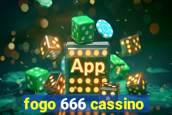 fogo 666 cassino