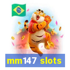 mm147 slots
