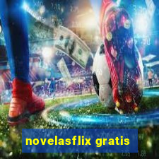 novelasflix gratis