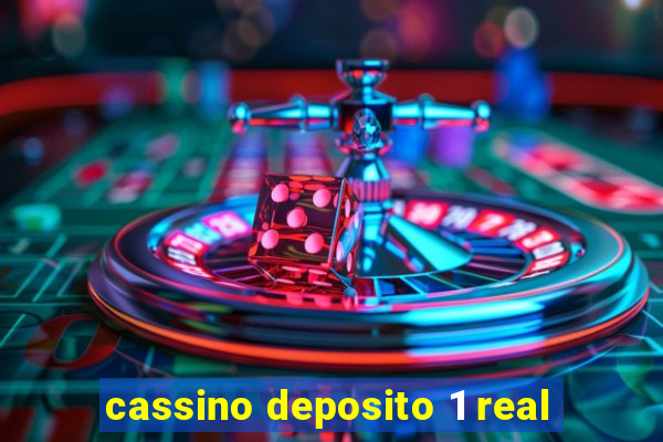 cassino deposito 1 real