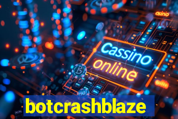 botcrashblaze