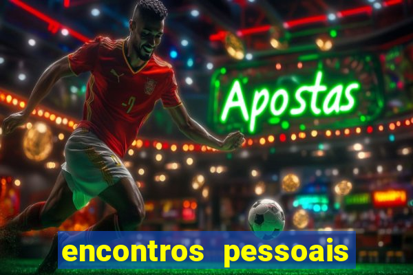 encontros pessoais salvador correio da bahia