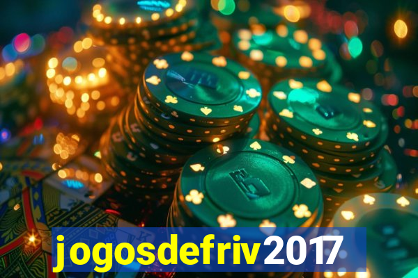 jogosdefriv2017