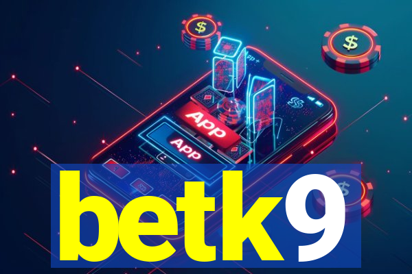 betk9