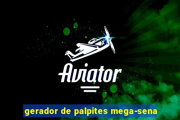 gerador de palpites mega-sena