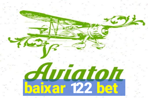 baixar 122 bet