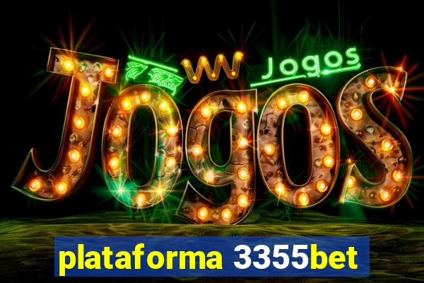 plataforma 3355bet