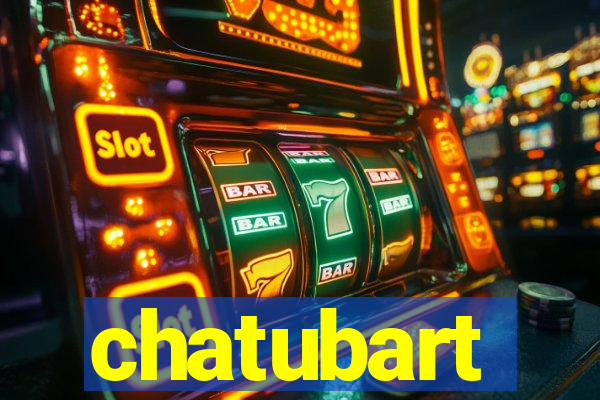 chatubart