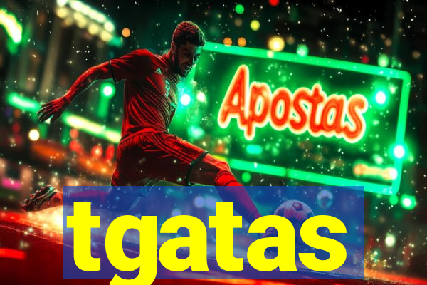 tgatas