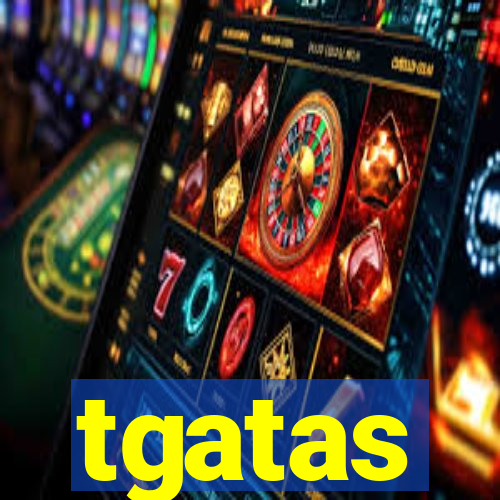 tgatas