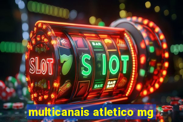 multicanais atletico mg