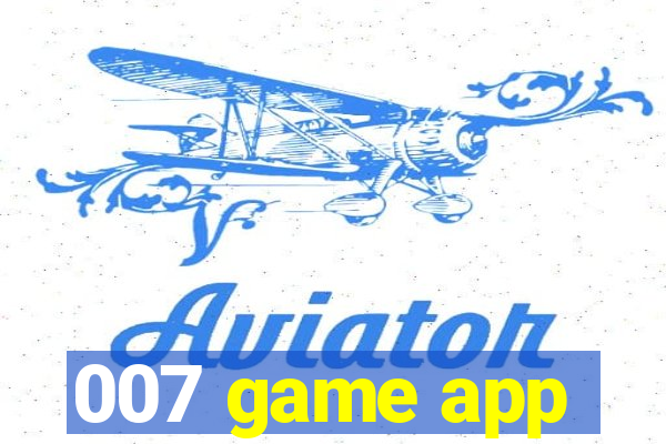 007 game app