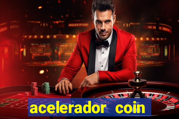 acelerador coin master 2024