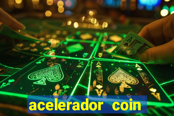 acelerador coin master 2024