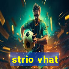 strio vhat