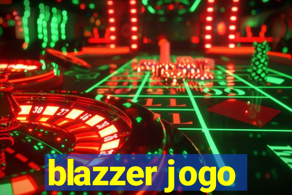 blazzer jogo