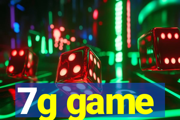 7g game