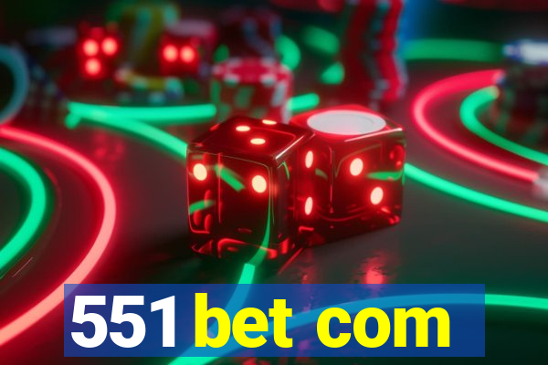 551 bet com