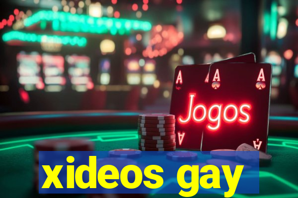 xideos gay