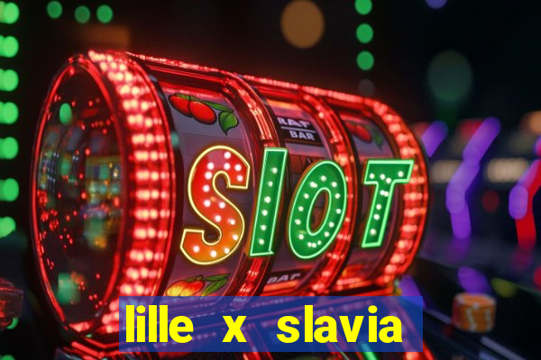 lille x slavia praga palpite